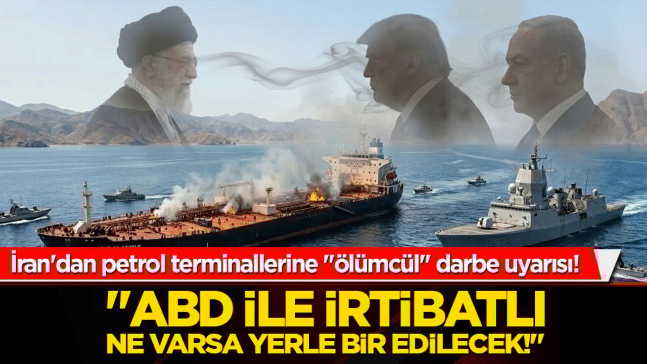 İran'dan petrol terminallerine "ölümcül" darbe uyarısı! "ABD ile irtibatlı ne varsa yerle bir edilecek!"