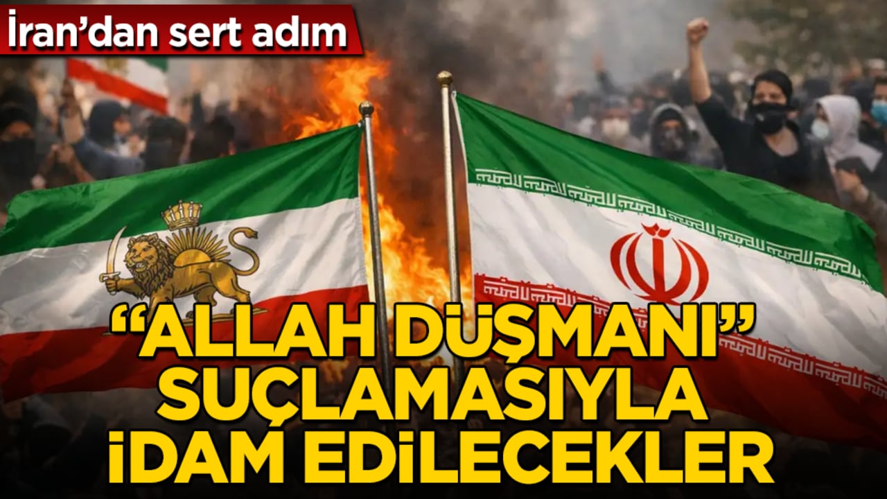 İran’dan sert adım: "Allah düşmanı" suçlamasıyla idam edilecekler