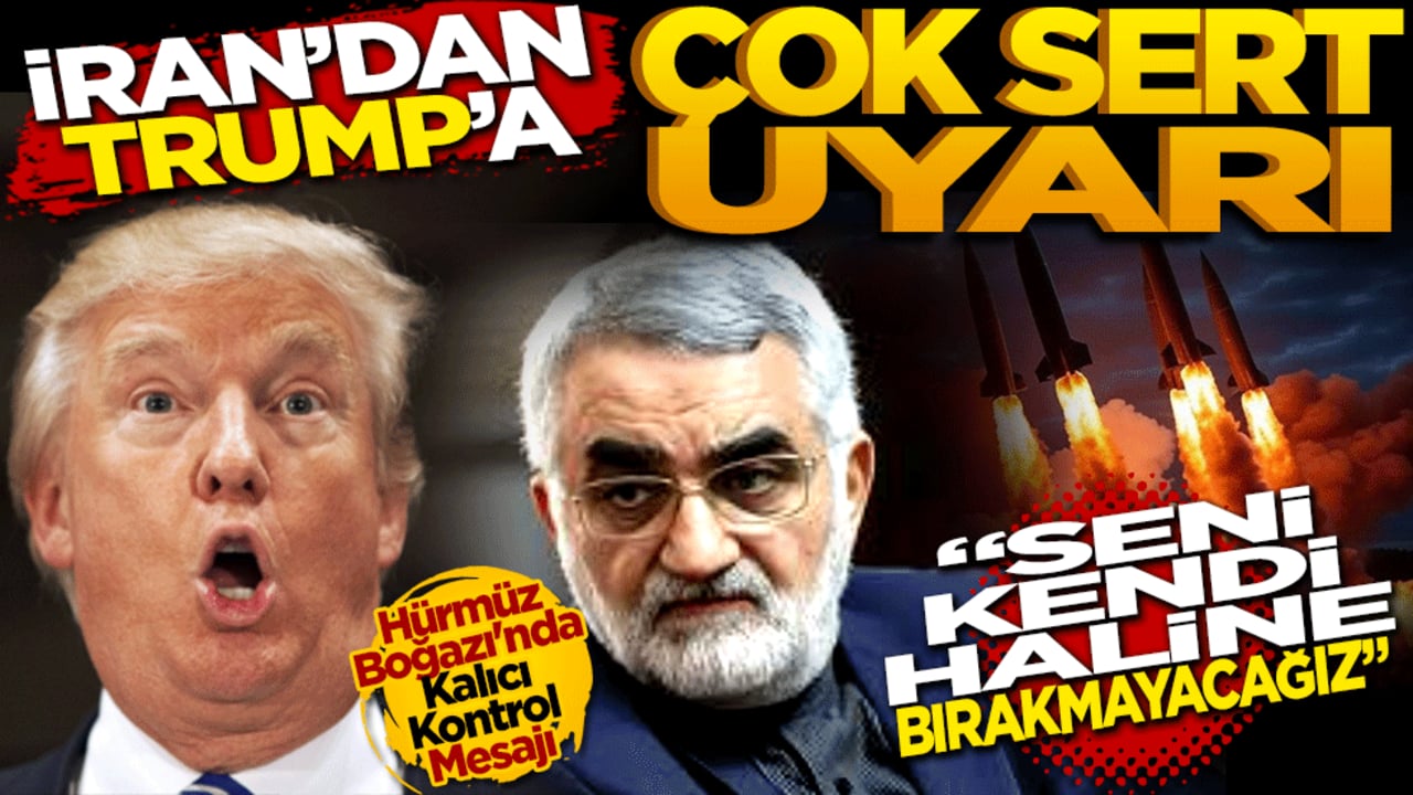 İran'dan Trump'a Sert Uyarı: "Seni Kendi Haline Bırakmayacağız"