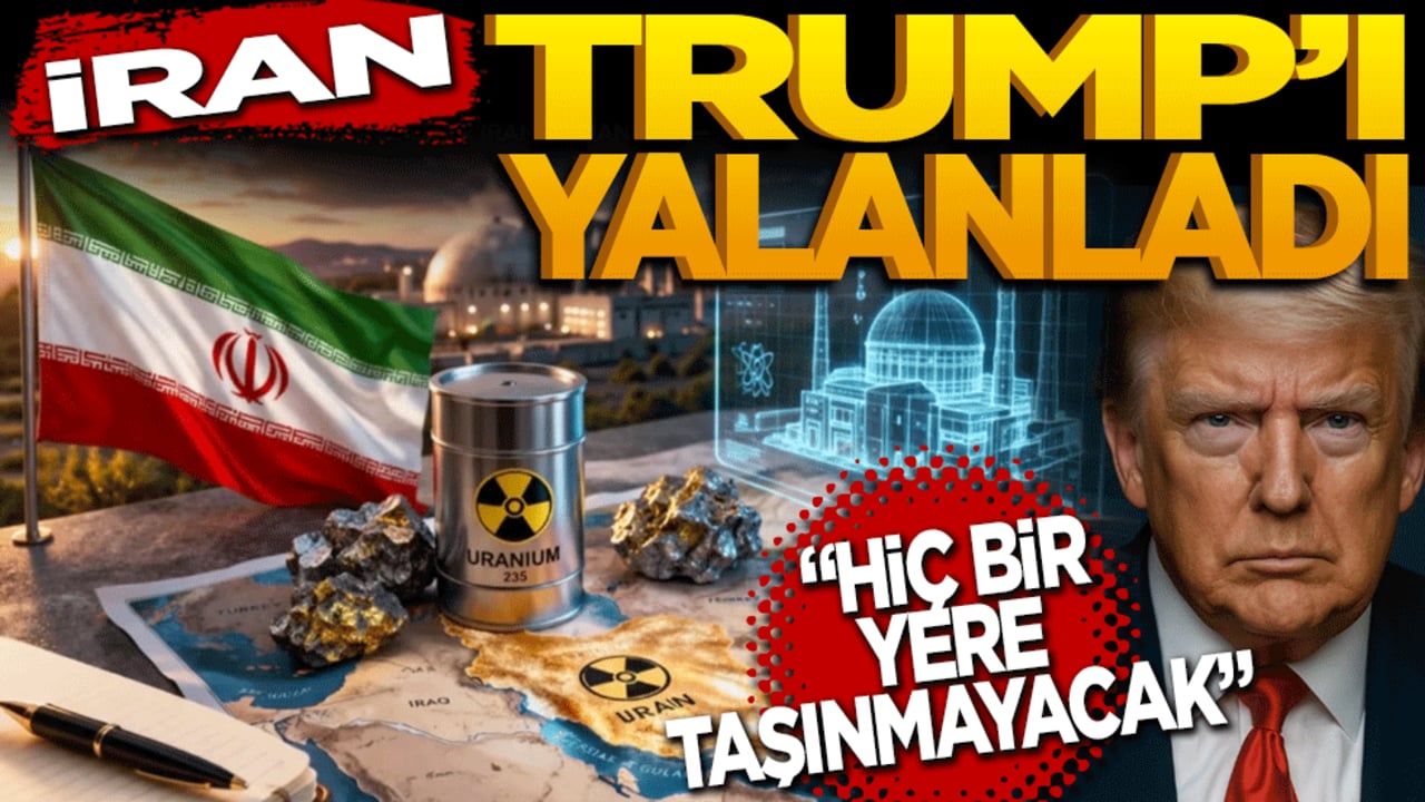 İran'dan Trump'a uranyum yalanlaması: Hiçbir yere taşınmayacak