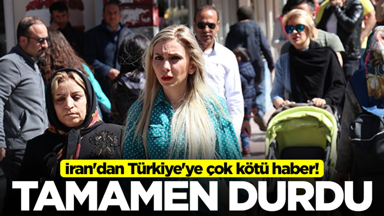 İran'dan Türkiye'ye çok kötü haber! Tamamen durdu