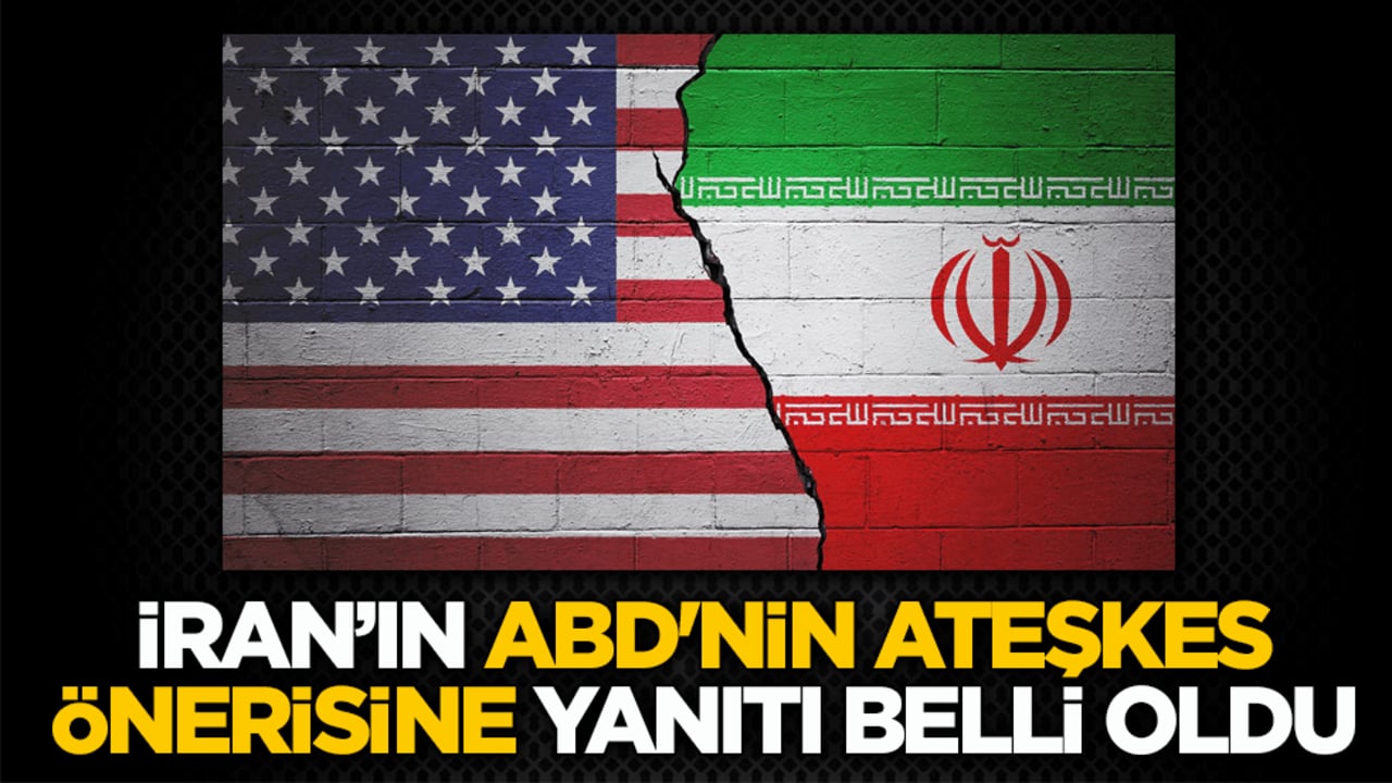 İran’ın ABD’nin ateşkes önerisine yanıtı belli oldu