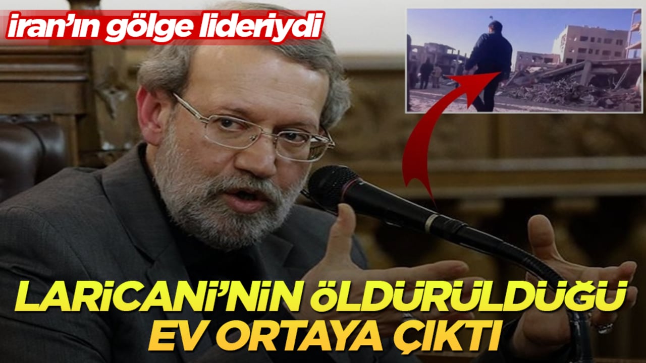 İran’ın gölge lideriydi! Laricani’nin öldürüldüğü ev ortaya çıktı