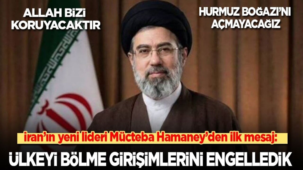 İran'ın yeni lideri Hamaney'den ilk mesaj: Ülkeyi bölme girişimlerini engelledik