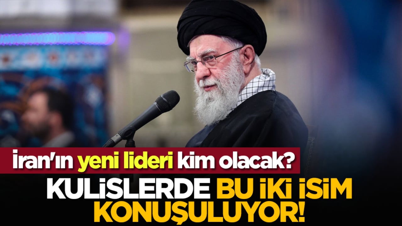 İran'ın yeni lideri kim olacak? Kulislerde bu iki isim konuşuluyor!