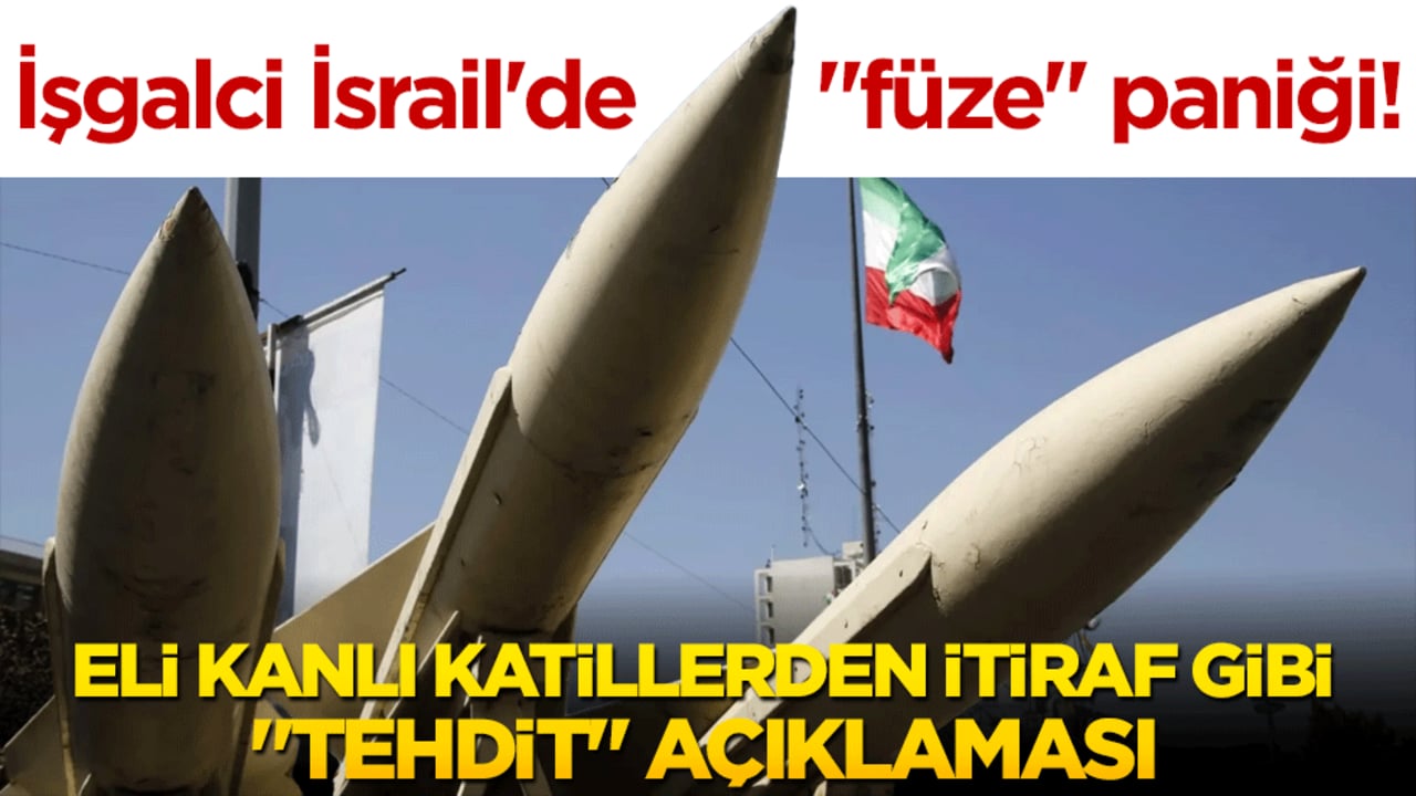 İşgalci İsrail'de "füze" paniği! Eli kanlı katillerden itiraf gibi "tehdit" açıklaması