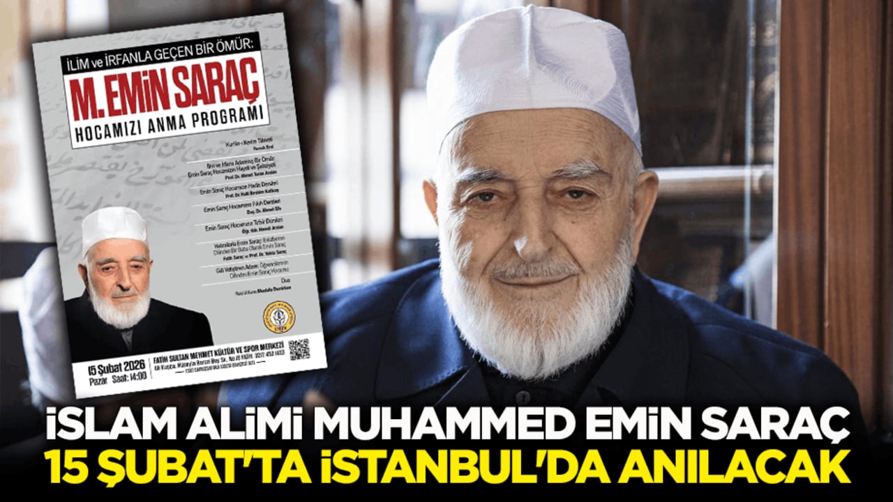 İslam alimi Muhammed Emin Saraç, anma programında yad edilecek