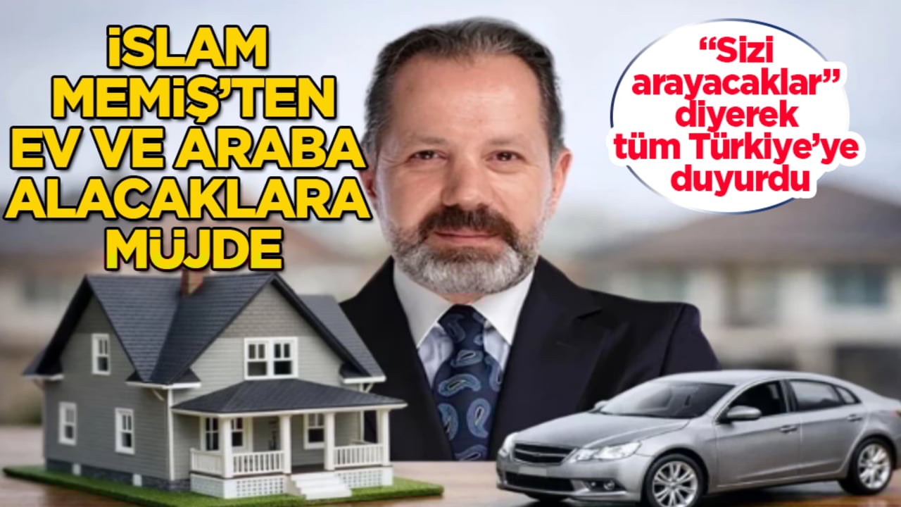 İslam Memiş’ten, ev ve araba alacaklara müjde! "Sizi arayacaklar" diyerek tüm Türkiye’ye duyurdu