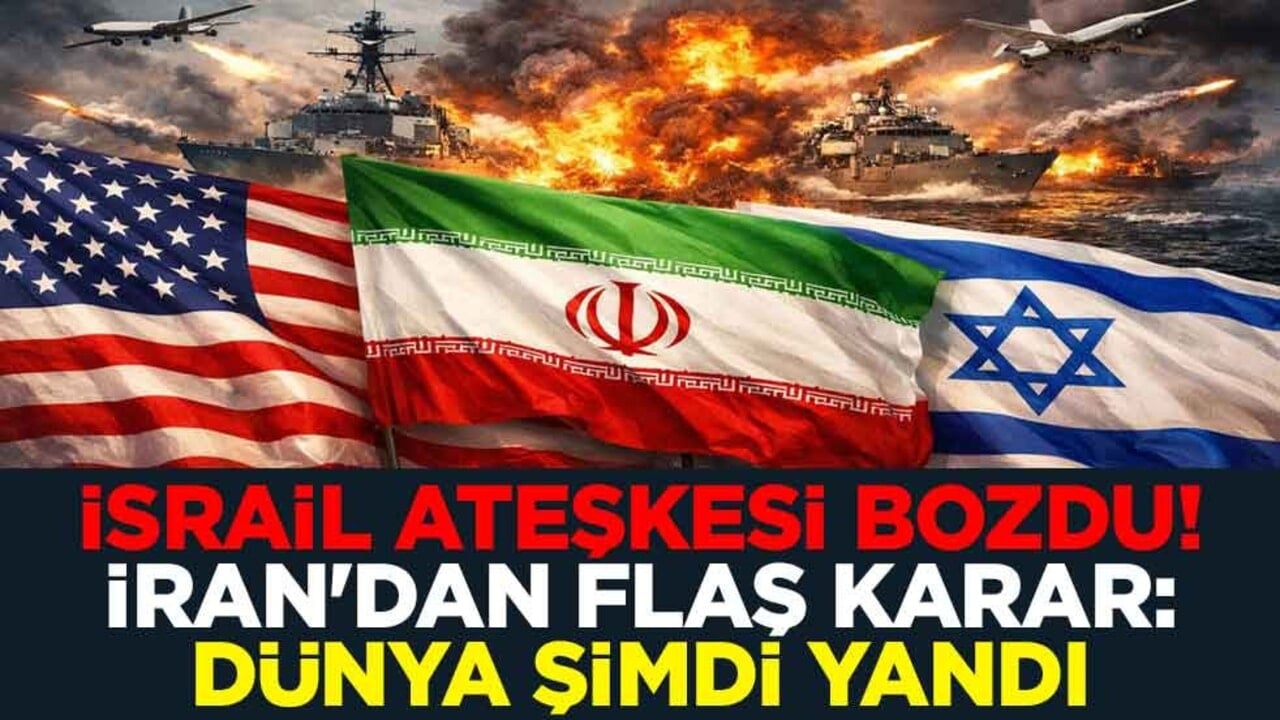 İsrail ateşkesi bozdu! İran'dan flaş karar: Dünya şimdi yandı