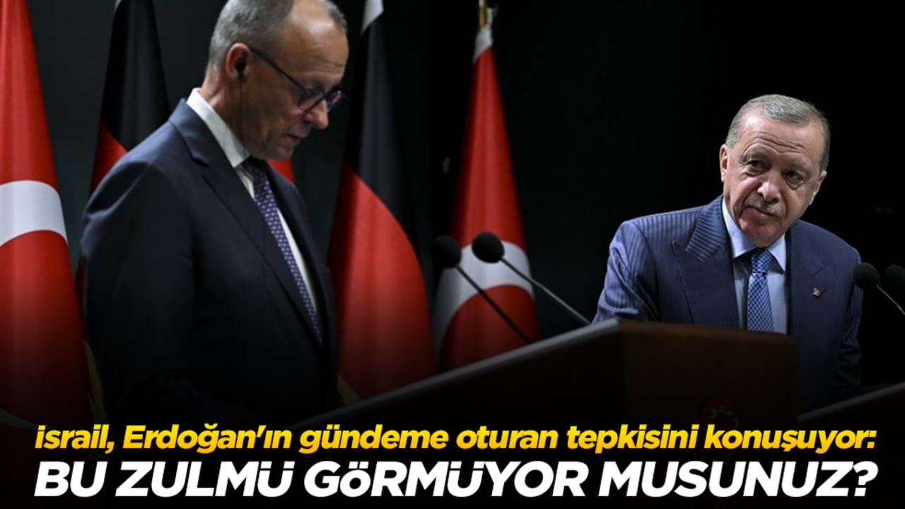 İsrail, Erdoğan'ın gündeme oturan tepkisini konuşuyor: Bu zulmü görmüyor musunuz?