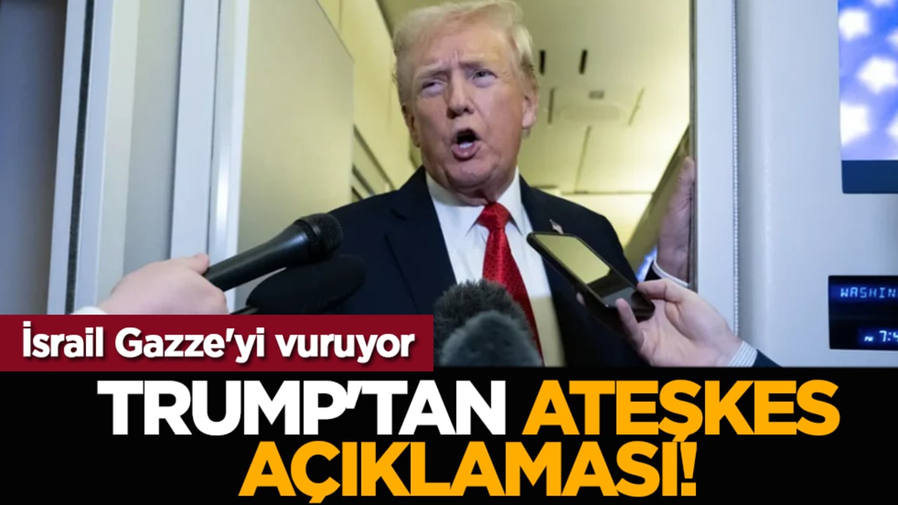 İsrail Gazze'yi vuruyor: Trump'tan ateşkes açıklaması!