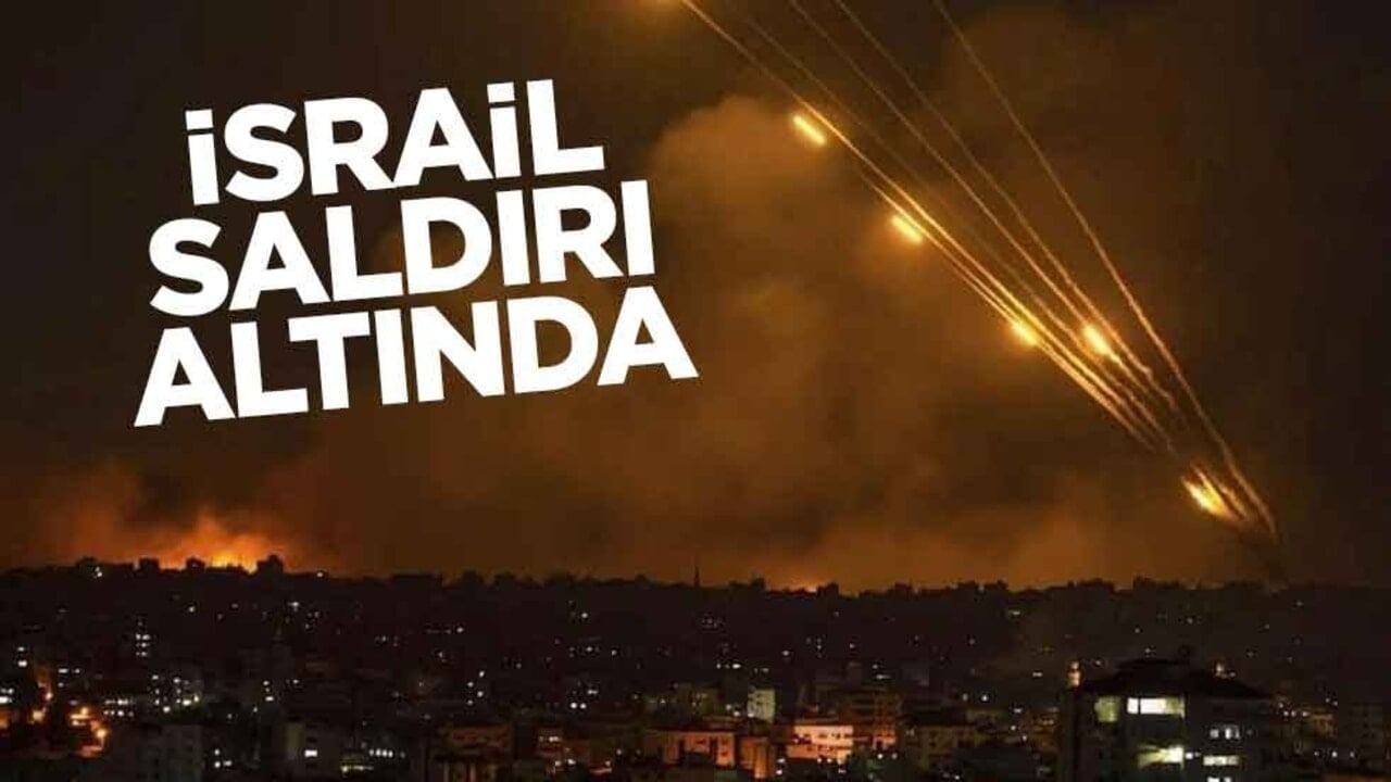 İsrail saldırı altında