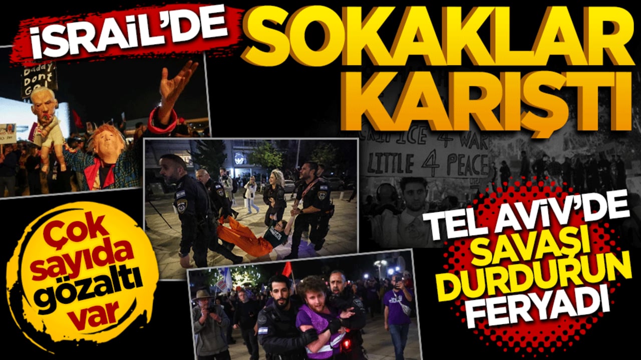 İsrail'de Sokaklar Karıştı: Tel Aviv'de "Savaşı Durdurun" Feryadı!