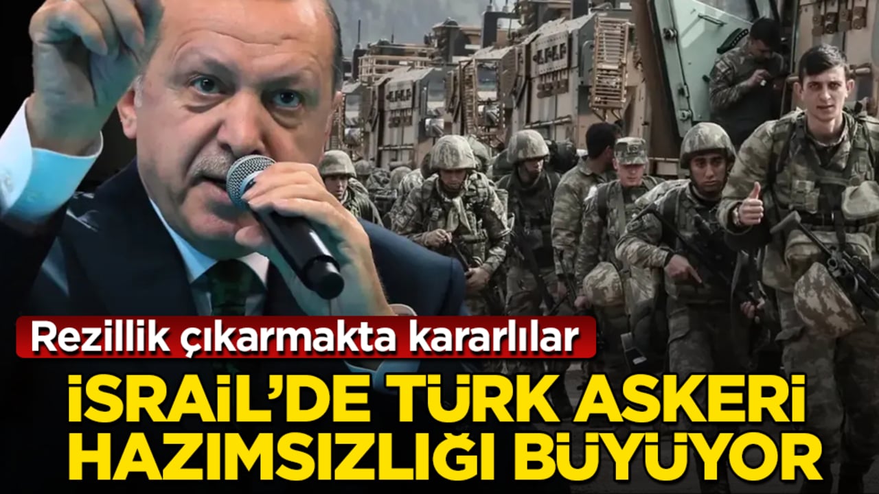 İsrail’de Türk askeri hazımsızlığı büyüyor! Rezillik çıkarmakta kararlılar
