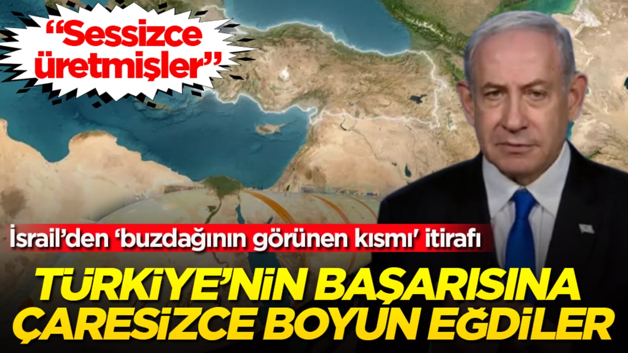 İsrail’den ‘buzdağının görünen kısmı' itirafı! Türkiye’nin başarısına çaresizce boyun eğdiler: Sessizce üretmişler