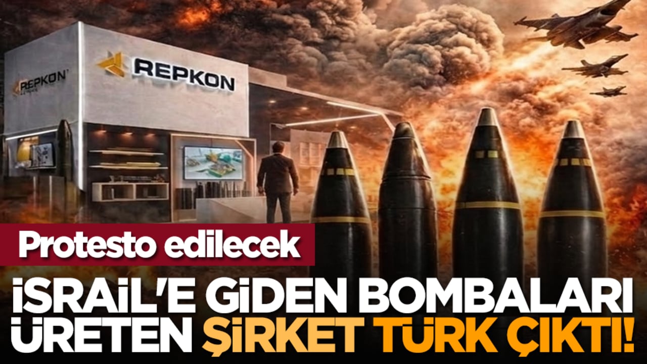 İsrail'e giden bombaları üreten şirket Türk çıktı! Protesto edilecek