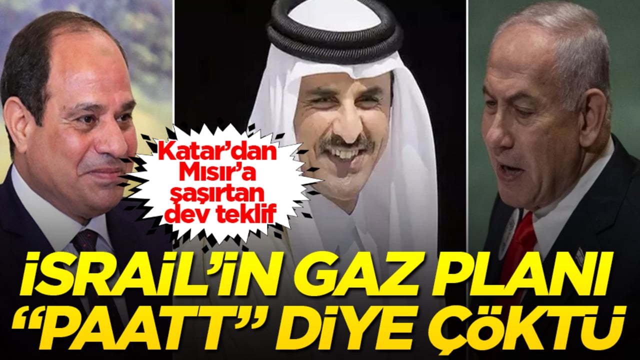 İsrail’in gaz planı "paatt" diye çöktü! Katar’dan Mısır’a şaşırtan dev teklif