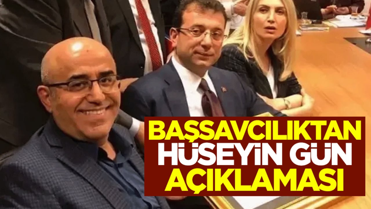 İstanbul Cumhuriyet Başsavcılığından Hüseyin Gün açıklaması