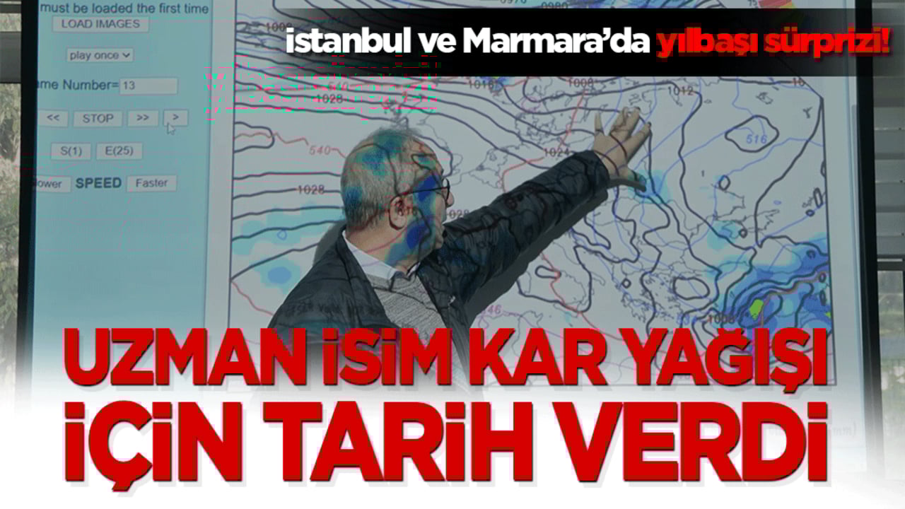 İstanbul ve Marmara’da yılbaşı sürprizi! Uzmanı kar yağışı için tarih verdi