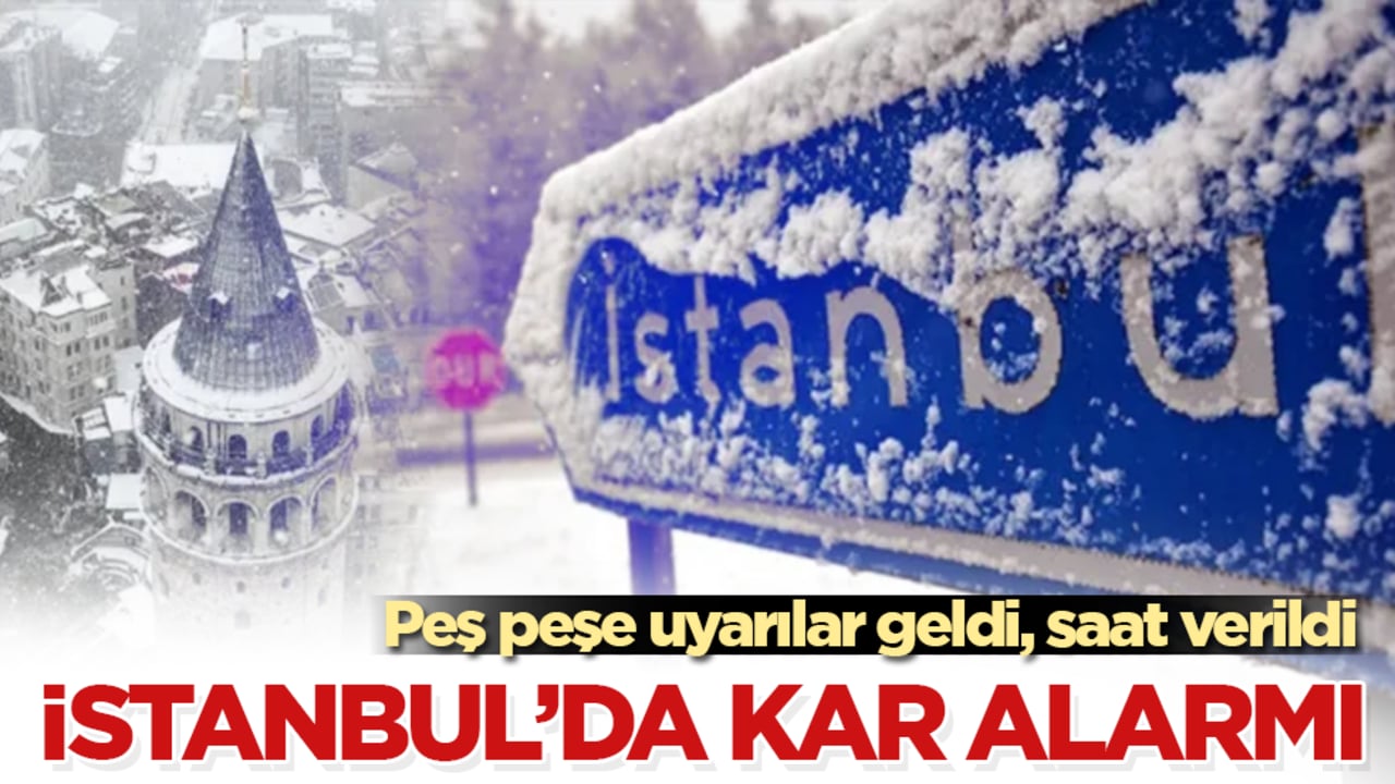 İstanbul’da kar alarmı! Peş peşe uyarılar geldi, saat verildi
