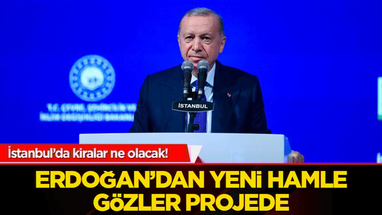 İstanbul’da kiralar ne olacak! Yeni hamle masada, gözler projede