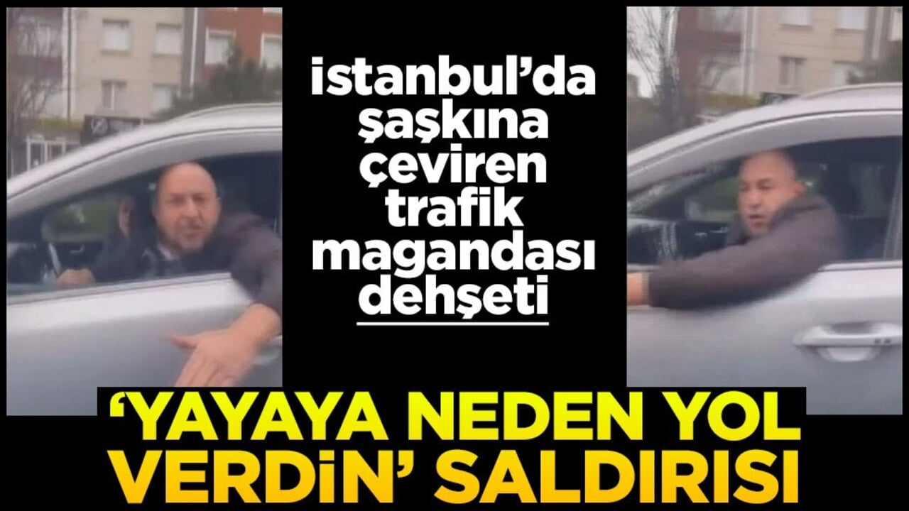 İstanbul’da şaşkına çeviren trafik magandası dehşeti! ‘Yayaya neden yol verdin’ saldırısı