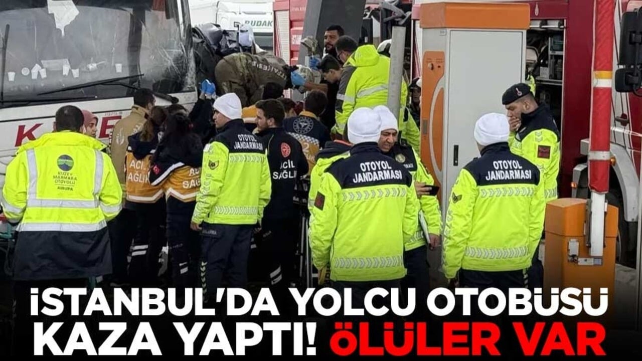 İstanbul'da yolcu otobüsü kaza yaptı! Ölüler var
