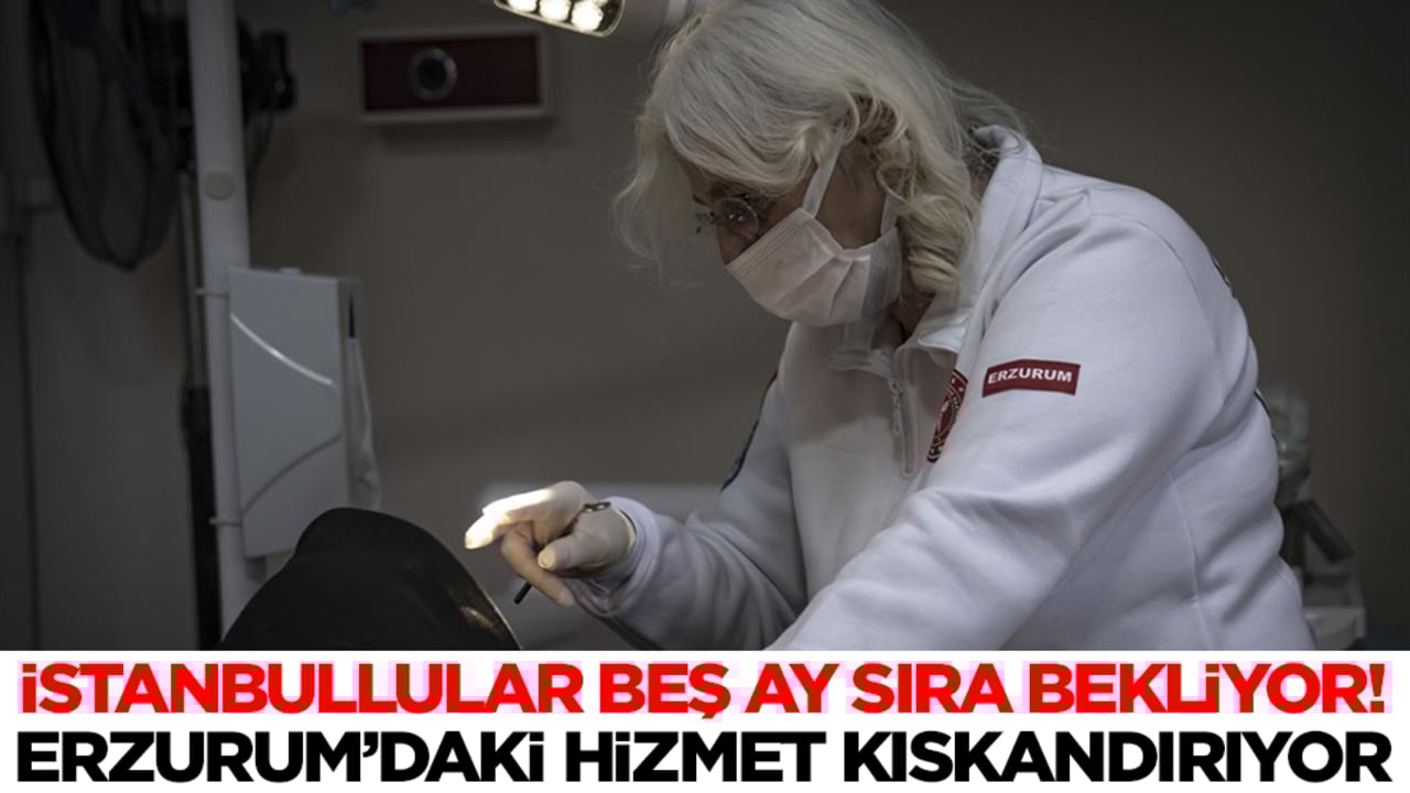 İstanbullular beş ay sıra bekliyor: Erzurum’daki hizmet kıskandırıyor