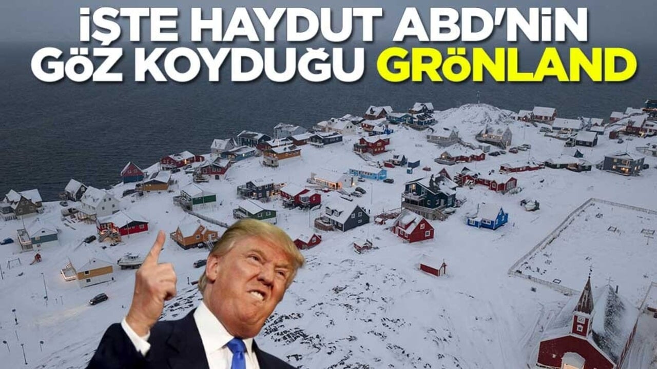 İşte haydut ABD'nin göz koyduğu Grönland