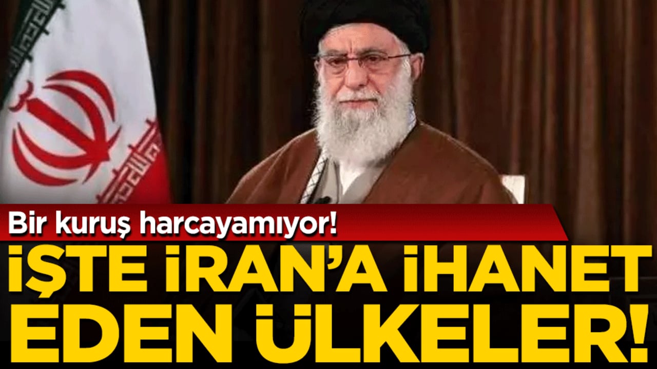 İşte İran'a ihanet eden ülkeler! Bir kuruş harcayamıyor!