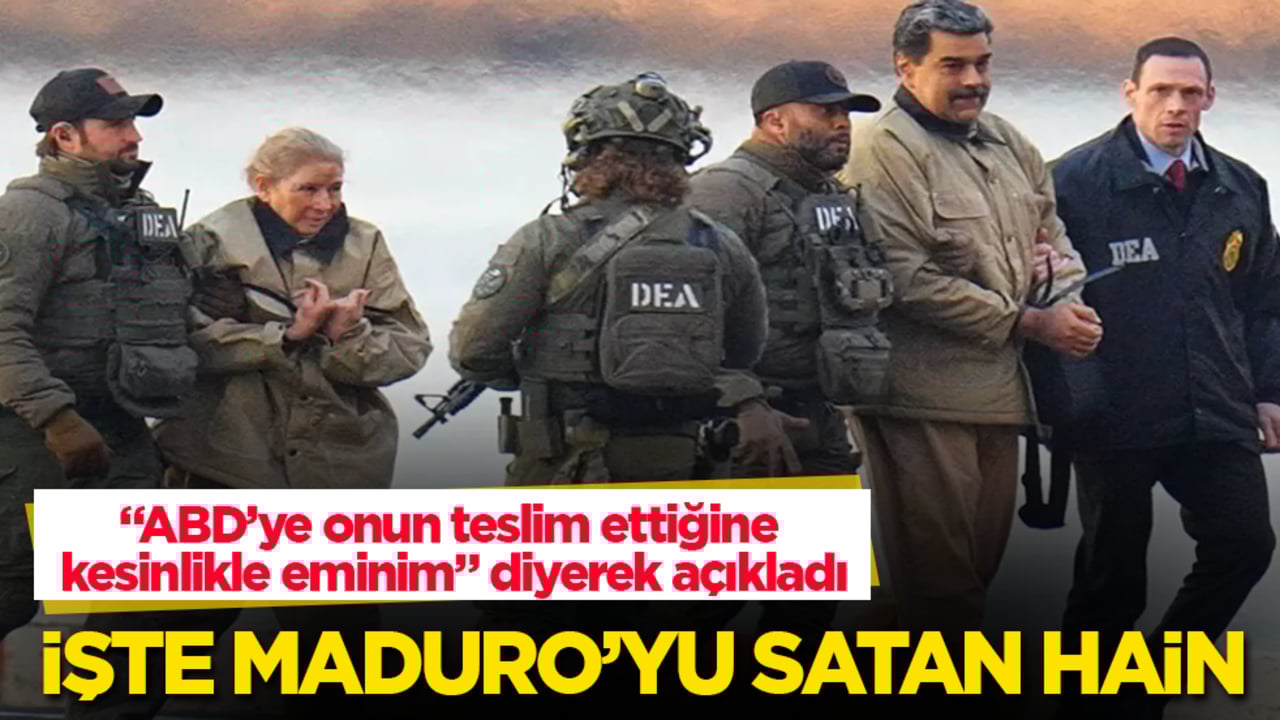 İşte Maduro’yu satan hain! "ABD’ye onun teslim ettiğine kesinlikle eminim" diyerek açıkladı