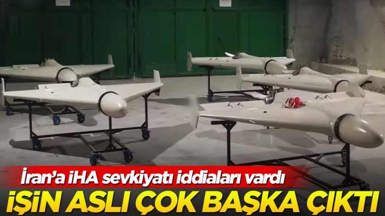 İstihbarat birimleri 'İran'a İHA sevkiyatı var' demişti... Gerçek çok başka çıktı!