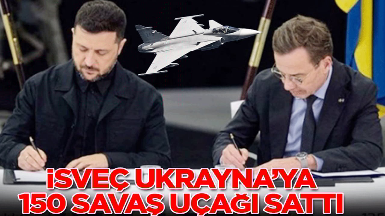 İsveç Ukrayna’ya 150 adet Gripen savaş uçağı sattı! Parasını Rusya ödeyecek