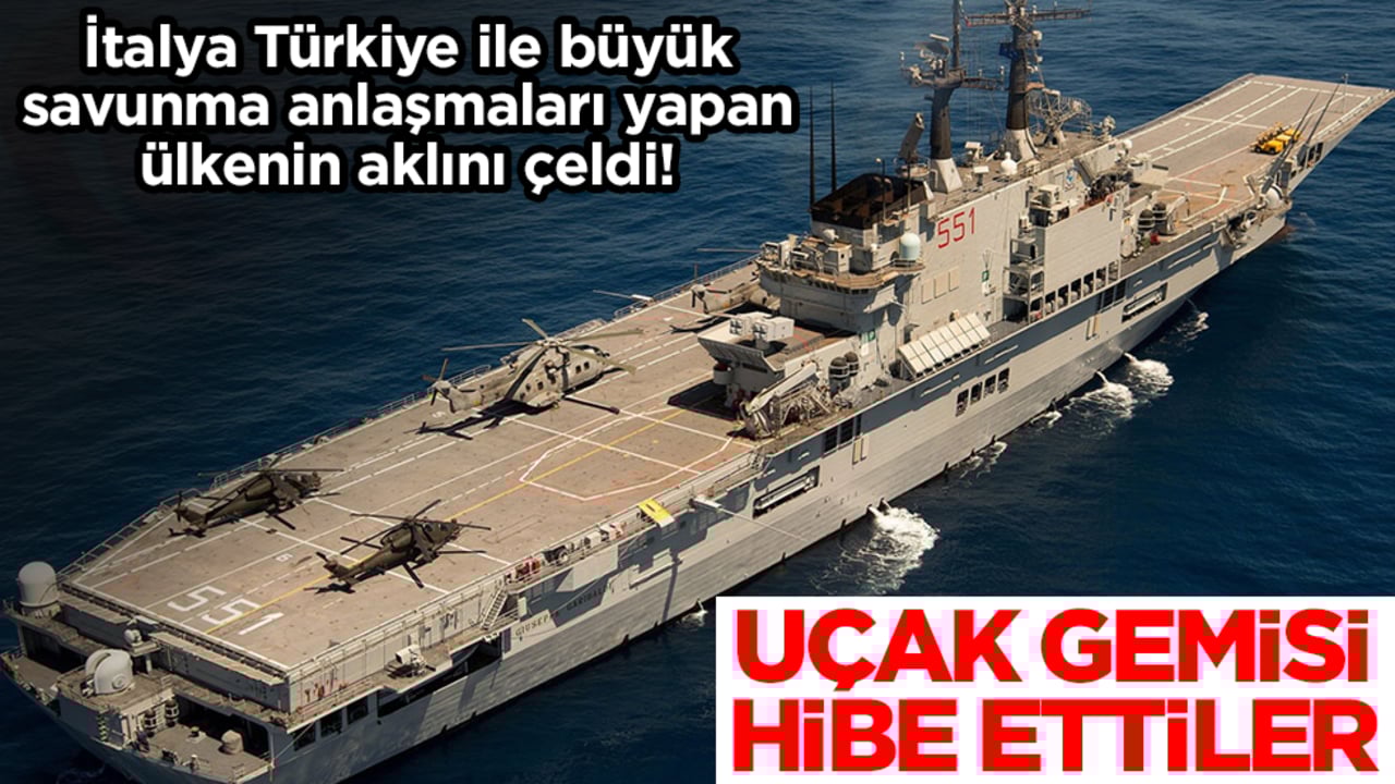 İtalya Türkiye ile büyük savunma anlaşmaları yapan ülkenin aklını çeldi: Uçak gemisi hibe ettiler