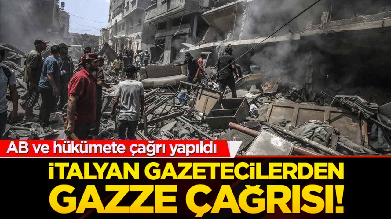 İtalyan gazetecilerden Gazze çağrısı! AB ve hükümete çağrı yapıldı