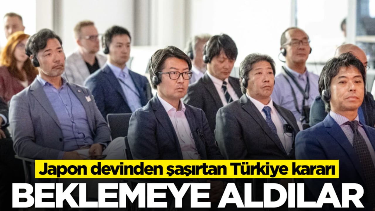 Japon devinden şaşırtan Türkiye kararı: 'Geliyorlar' deniyordu, bir anda beklemeye aldılar