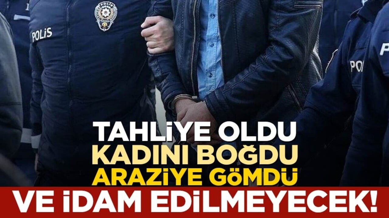 Kadını boğup boş araziye gömdü… Ve bu cani de idam edilmeyecek!..