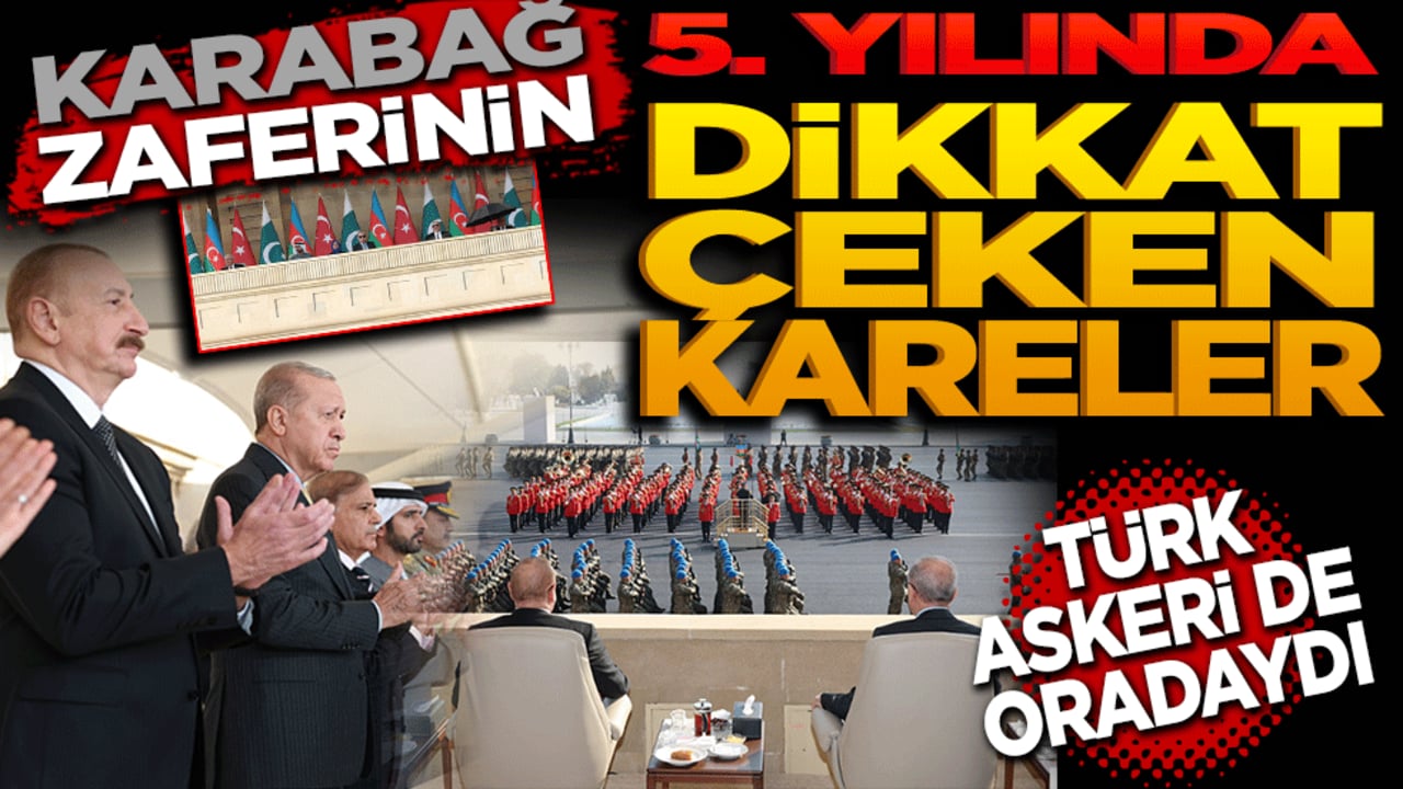 Karabağ Zaferi’nin 5. yılından dikkat çeken kareler! Türk askeri de oradaydı