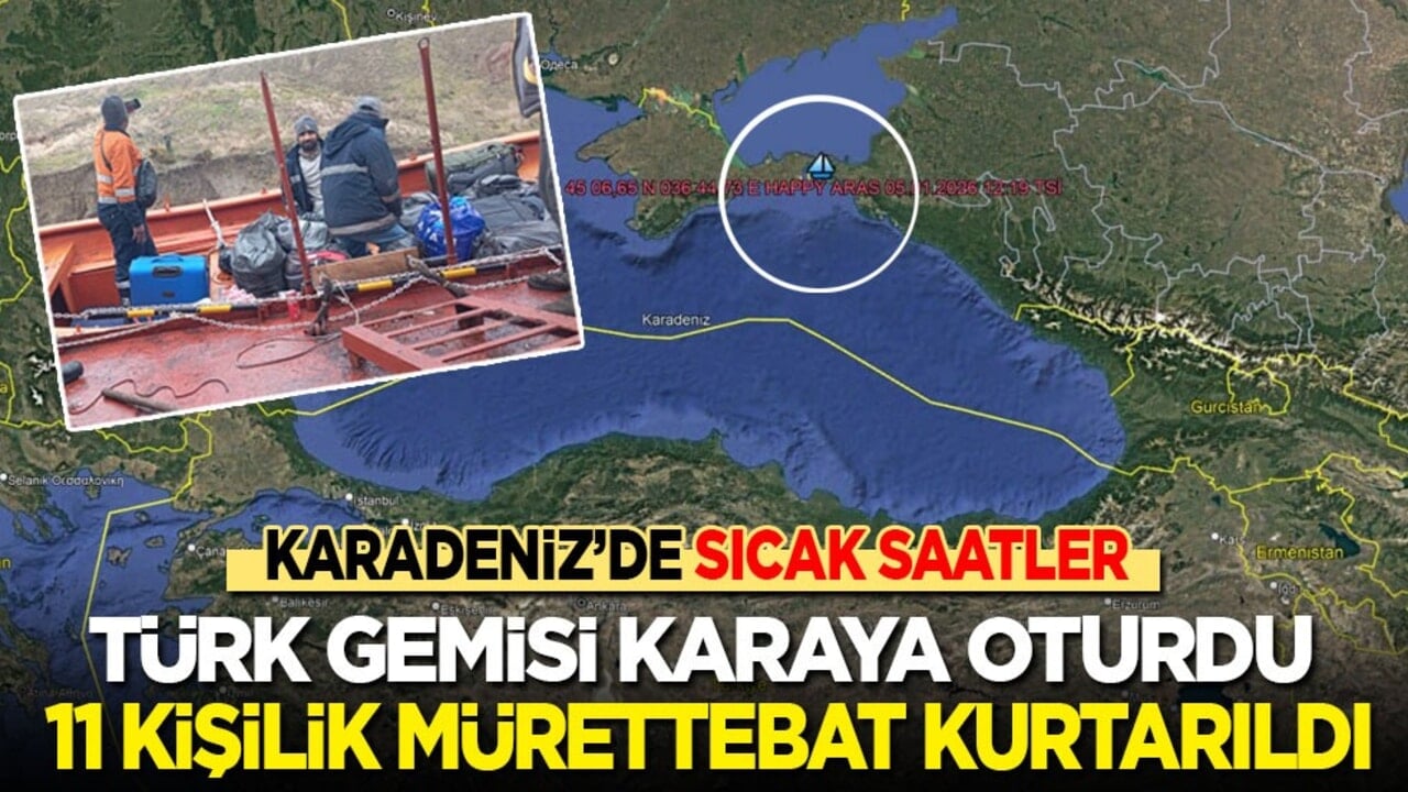 Karadeniz'de Türk gemisi karaya oturdu! 11 mürettebat kurtarıldı
