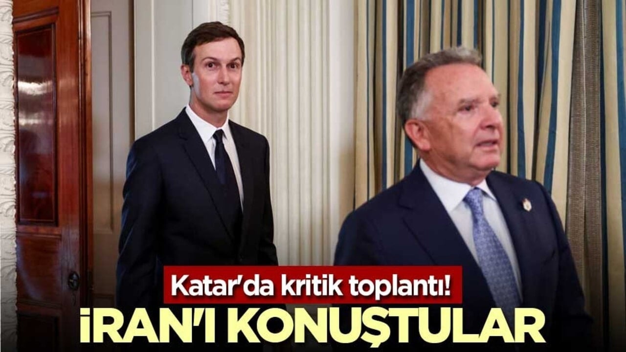 Katar'da kritik toplantı! İran'ı konuştular