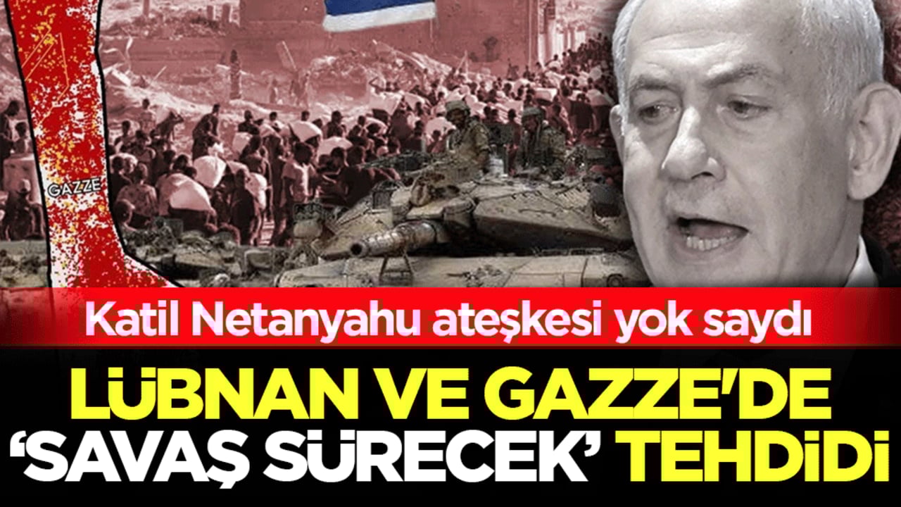 Katil Netanyahu, ateşkes anlaşmasını yok saydı: Lübnan ve Gazze’ye vurmaya devam edeceğiz