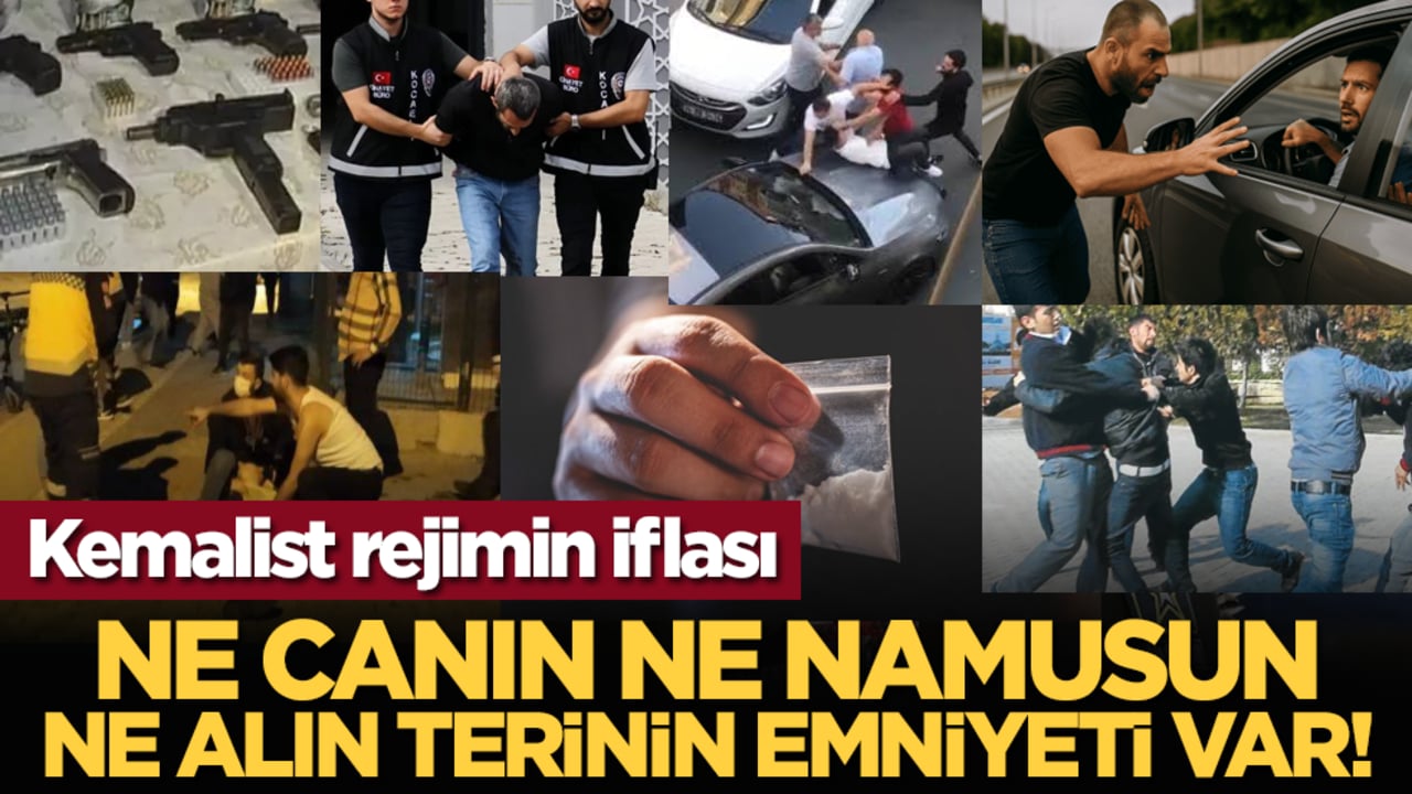 Kemalist rejimin iflası: Ne canın, ne namusun, ne alın terinin emniyeti var!