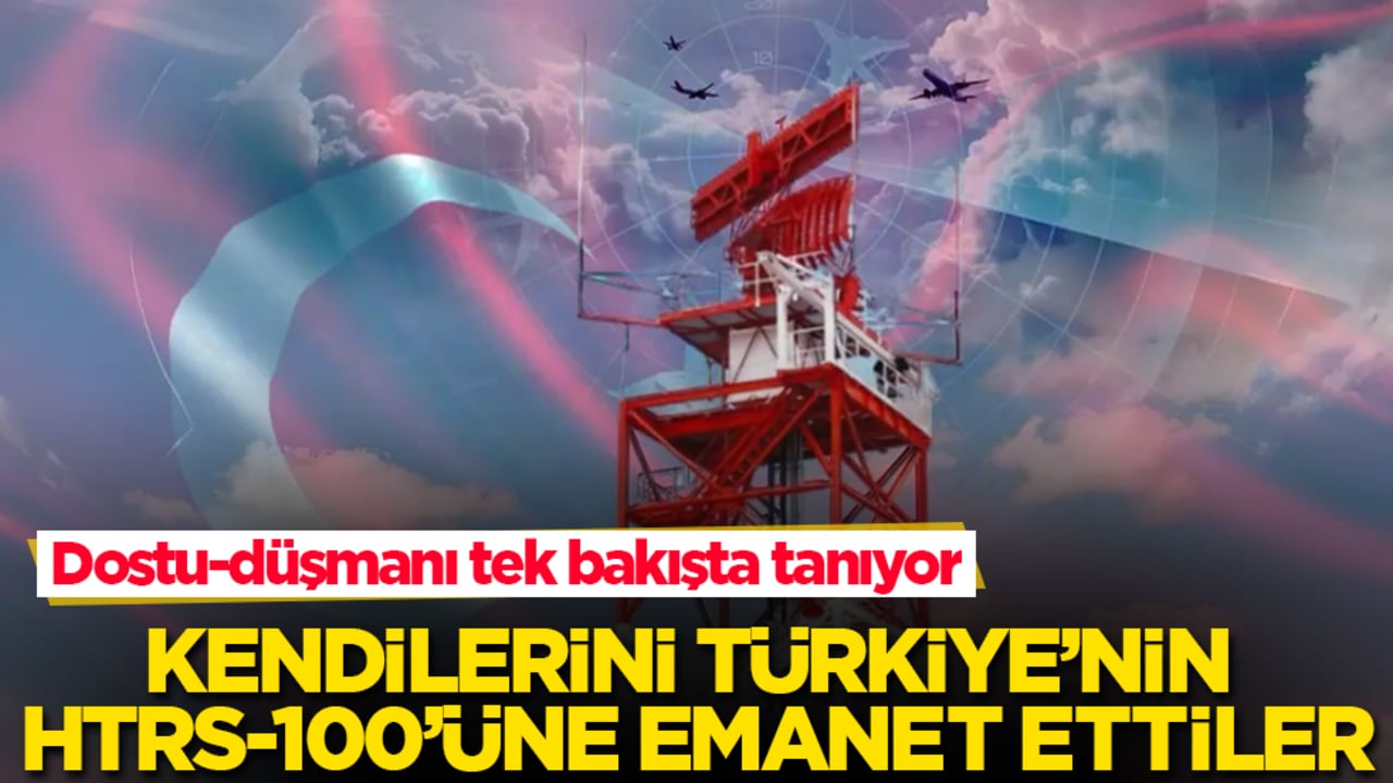 Kendilerini Türkiye’nin HTRS-100’üne emanet ettiler: Dostu-düşmanı tek bakışta tanıyor