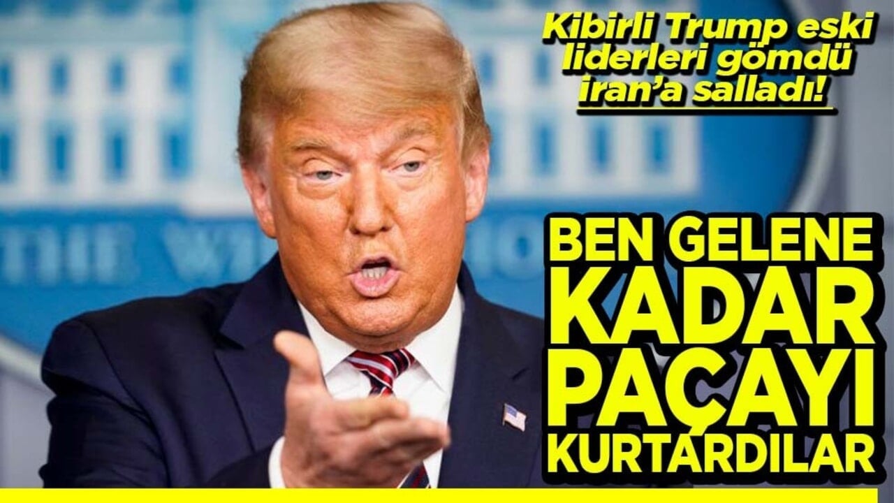 Kibirli Trump eski liderleri gömdü, İran’a salladı! Ben gelene kadar paçayı kurtardılar