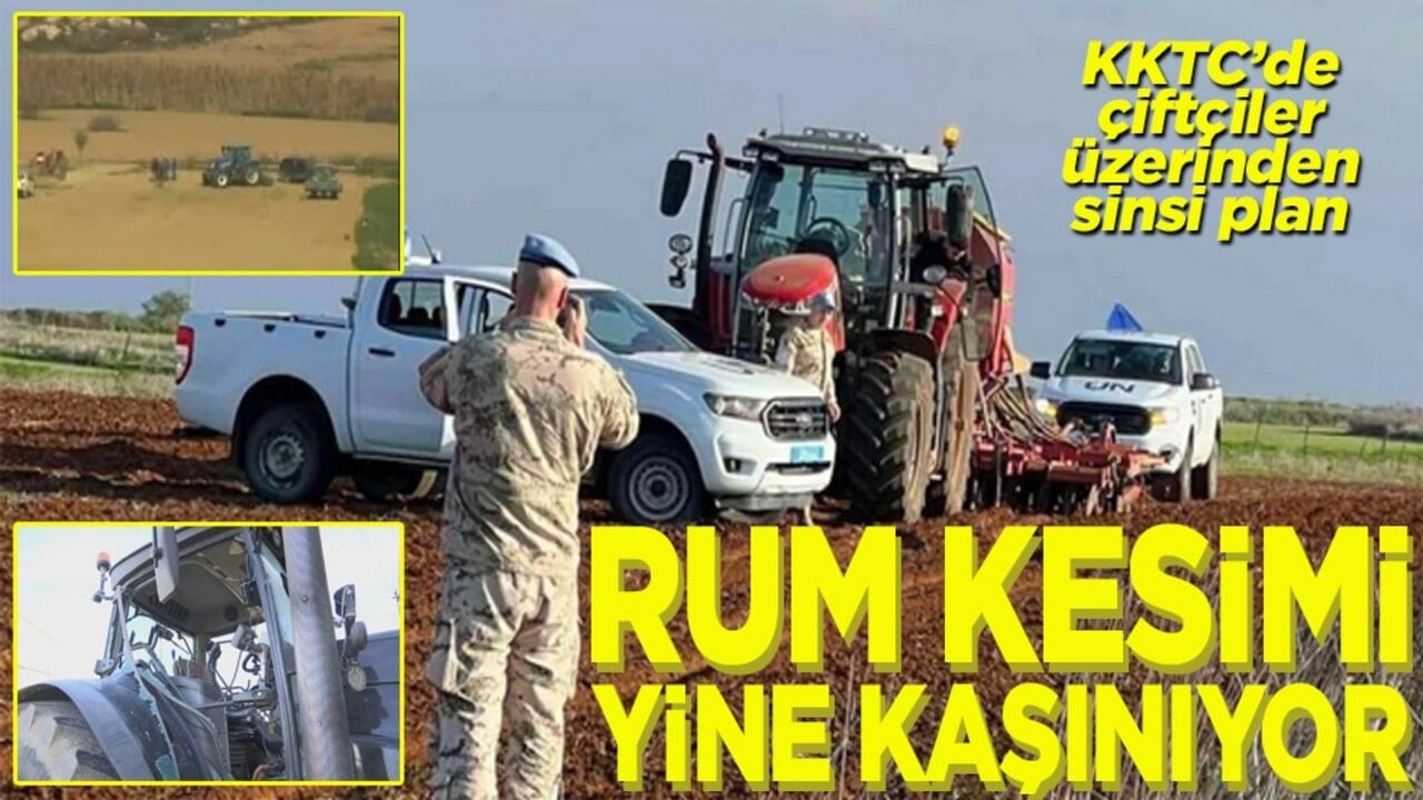 KKTC'de çiftçiler üzerinden sinsi plan Rum kesimi yine kaşınıyor