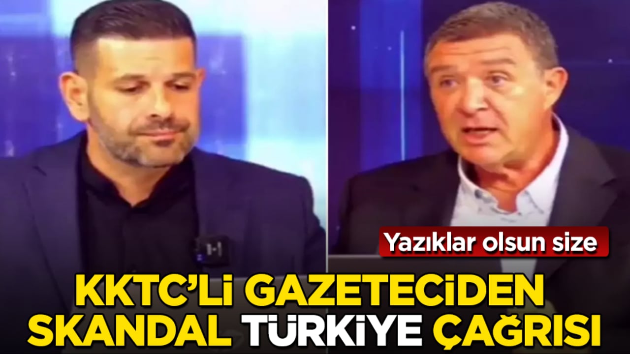 KKTC’li gazeteciden canlı yayında skandal "Türkiye" çağrısı! Yazıklar olsun size