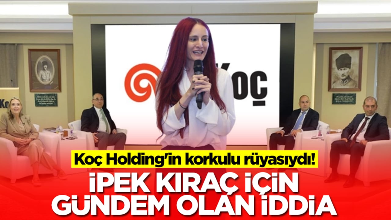 Koç Holding'in korkulu rüyasıydı! İpek Kıraç için gündem olan iddia