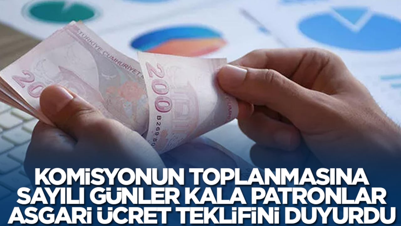 Komisyonun toplanmasına sayılı günler kala patronlar asgari ücret teklifini duyurdu