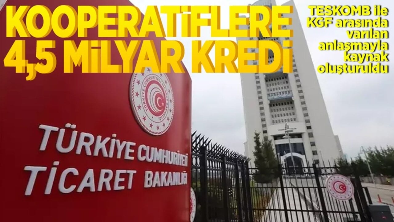 Kooperatiflere 4,5 milyar kredi