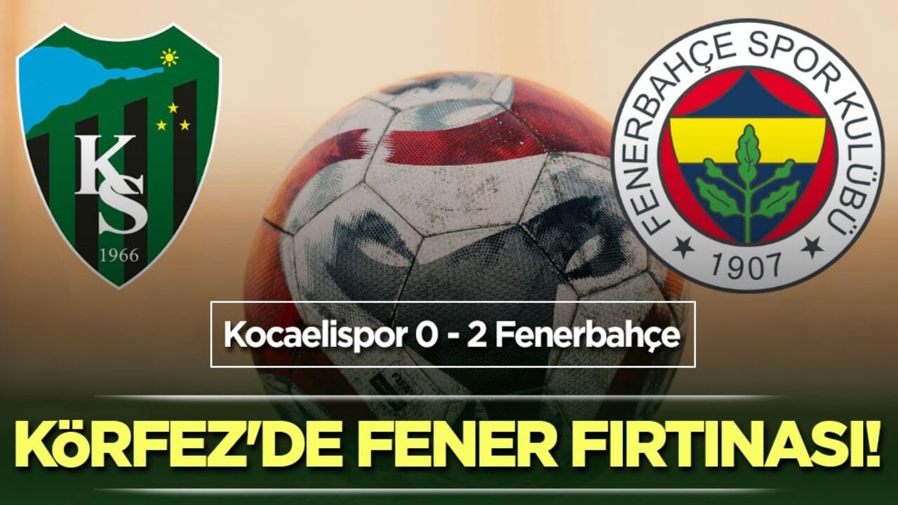 Körfez'de Fener fırtınası!